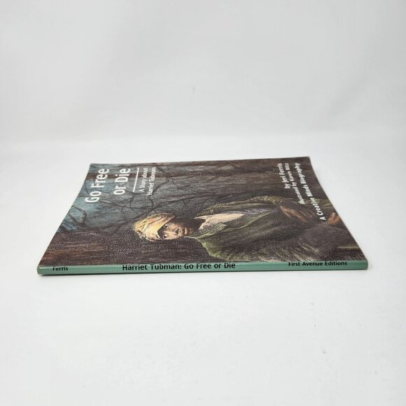 Go Free Or Die Paperback Book Harriet Tubman Biography By Jeri Ferris Illustrate - Picture 4 of 8